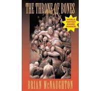 Brian McNaughton The Throne of Bones (Copertina rigida)