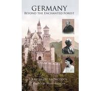 Brian Melican Germany: Beyond the Enchanted Forest (Tascabile)