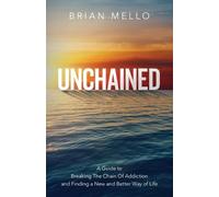 Brian Mello Unchained (Tascabile)