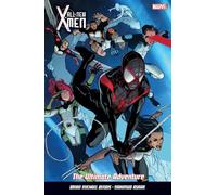 Brian Michael Bendis All New X-Men Vol. 6: The Ultimate Adventure (Tascabile)