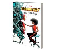 Ironheart: The Saga of Riri Williams by Bendis, Brian Michael