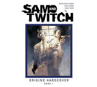 Brian Michael Bendis Sam and Twitch Origins Book 1 (Copertina rigida)