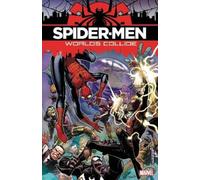 Brian Michael Bendis Spider-Men: Worlds Collide (Tascabile)