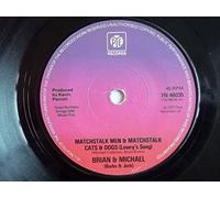 BRIAN & MICHAEL - MATCHSTALK MEN & MATCHTALK CATS & DOGS VINYL 7" SINGLE 1977