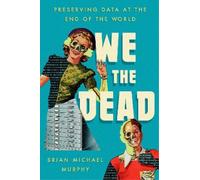 Brian Michael Murphy We the Dead (Copertina rigida)