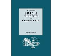 Brian Mitchell A Guide to Irish Churches and Graveyards (Tascabile)
