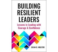 Brian Molitor The Resilient Leader (Tascabile)