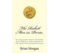 Brian Morgan The Richest Man in Persia (Tascabile)
