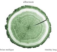 Brian Mulligan - ALBURNUM