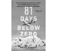 Brian Murphy 81 Days Below Zero (Tascabile)
