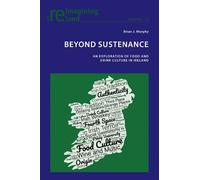 Brian Murphy Beyond Sustenance (Tascabile) Reimagining Ireland