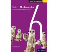Brian Murray Oxford Mathematics Primary Years Programme Practice and (Tascabile)
