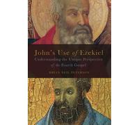 Brian Neil Peterson John's Use of Ezekiel (Tascabile)