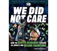 Brian Nemhauser We Did Not Care (Tascabile)