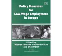 Brian Nolan Policy Measures for Low-Wage Employment in Europe (Copertina rigida)