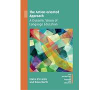 Brian North Enrica Piccardo The Action-oriented Approach (Copertina rigida)
