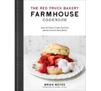 Brian Noyes The Red Truck Bakery Farmhouse Cookbook (Copertina rigida)