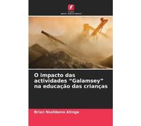 Brian Nsohbono O impacto das actividades "Galamsey" na educação das (Tascabile)