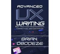 Brian Obodeze Advanced UX Writing (Tascabile)