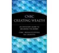Brian O'Connell CNBC Creating Wealth (Tascabile)