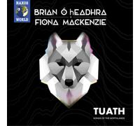 Brian O'Headhra/Fiona Mackenzie Tuath: Songs of the Northlands (CD) Album