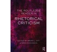 Brian Ott The Routledge Reader in Rhetorical Criticism (Tascabile)