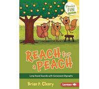 Brian P. Cleary Reach for a Peach (Copertina rigida) Phonics Fun