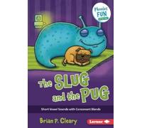 Brian P. Cleary The Slug and the Pug (Copertina rigida) Phonics Fun