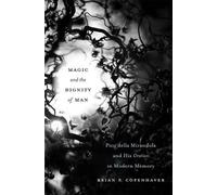 Brian P. Copenhaver Magic and the Dignity of Man (Copertina rigida)