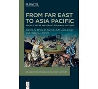 Brian P. Farrell From Far East to Asia Pacific (Copertina rigida)