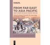 Brian P. Farrell From Far East to Asia Pacific (Tascabile)
