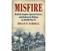 Brian P. Farrell Misfire (Copertina rigida) Modern War Studies