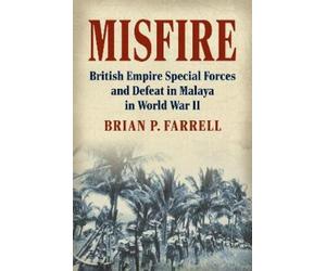 Brian P. Farrell Misfire (Copertina rigida) Modern War Studies