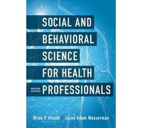 Brian P. Hinote Jason Ad Social and Behavioral Science for Health P (Tascabile)