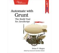 Brian P Hogan Automate with Grunt (Tascabile)