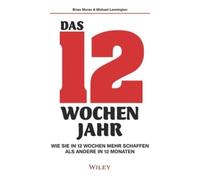 Brian P. Moran Michael Lennington Das 12-Wochen-Jahr (Copertina rigida)