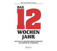 Brian P. Moran Michael Lennington Das 12-Wochen-Jahr (Copertina rigida)