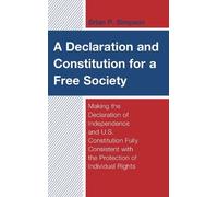 Brian P. Simpso A Declaration and Constitution for a Free Soc (Copertina rigida)