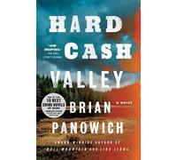 Brian Panowich Hard Cash Valley (Tascabile)
