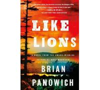 Brian Panowich Like Lions (Tascabile)