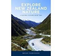 Brian Parkinson Explore New Zealand Nature (Tascabile)