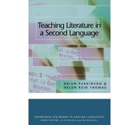 Brian Parkinson Helen Reid Tho Teaching Literature in a Second Langu (Tascabile)