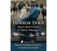 Brian Patrick Duggan Horror Dogs (Tascabile) Dogs in Our World