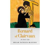 Brian Patrick McGuire Bernard of Clairvaux (Copertina rigida)