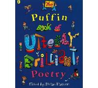 Brian Patten The Puffin Book of Utterly Brilliant Poetry (Tascabile)