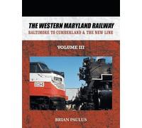 Brian Paulus The Western Maryland Railway (Tascabile)