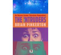 Brian Pinkerton The Intruders (Tascabile)
