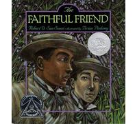 Brian Pinkney The Faithful Friend (Copertina rigida)