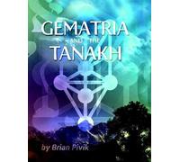 Brian Pivik Gematria and the Tanakh (Tascabile)
