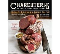 Brian Polcyn Michael Ruhlman Charcuterie (Copertina rigida)